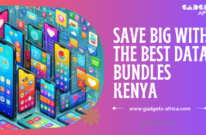 Best Data Bundles Kenya