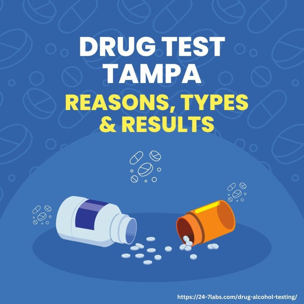 Drug Test Tampa: Reasons, Types & Results