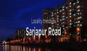 New Projects in Sarjapur Bangalore